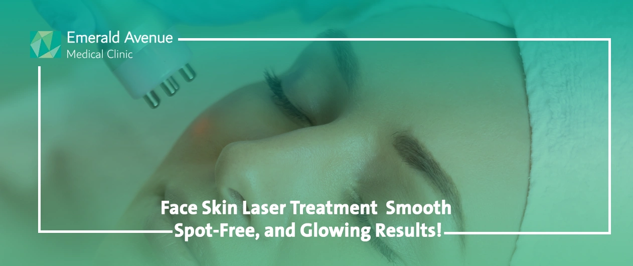 Face Skin Laser Treatment